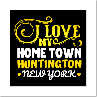 I love Huntington New York Posters and Art